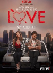 Love 220x300 - Les 10 séries que vous ne verrez que sur Netflix