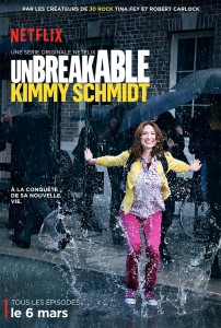 Unbreakable Kimmy Schmidt Poster 202x300 - Les 10 séries que vous ne verrez que sur Netflix