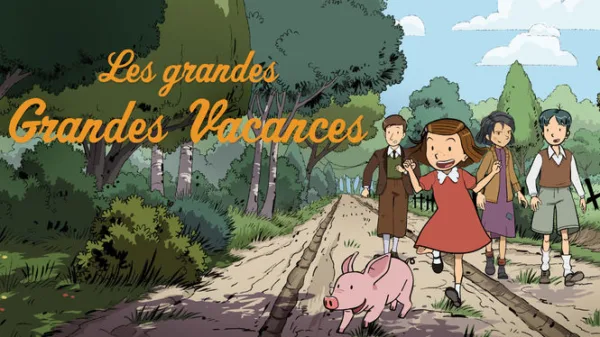 Les grandes Grandes Vacances