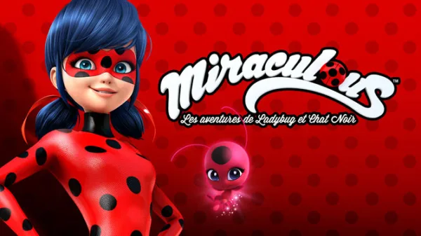 Miraculous, les aventures de Ladybug et Chat Noir