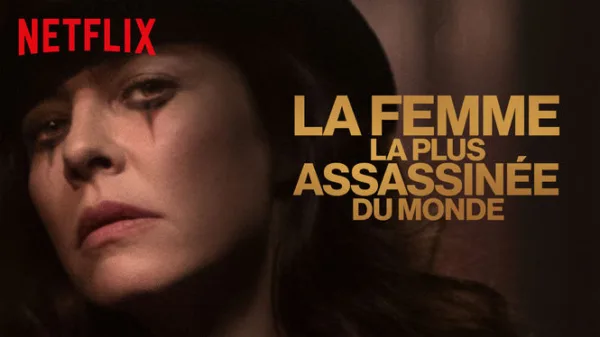 La Femme la plus assassinée du monde