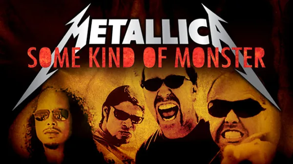 Metallica: Some Kind of Monster