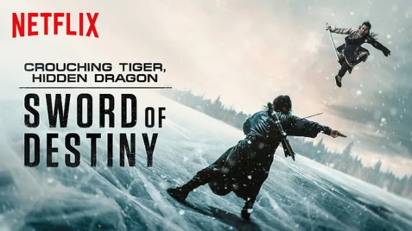 Crouching Tiger, Hidden Dragon: Sword of Destiny