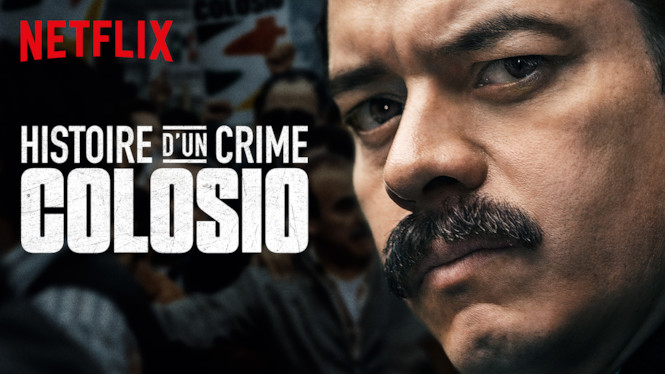 Histoire d'un crime : Colosio