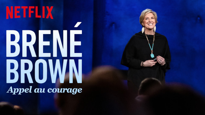 Brené Brown : Appel au courage