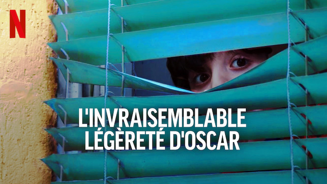 L'invraisemblable légèreté d'Oscar