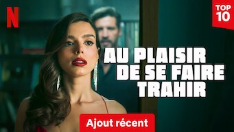 Au plaisir de se faire trahir - Film