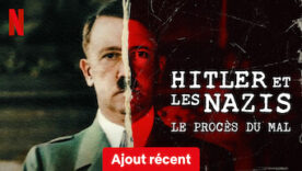 Hitler et les nazis Le proces du mal  276x156 - Hitler et les nazis : Le procès du mal - Série documentaire
