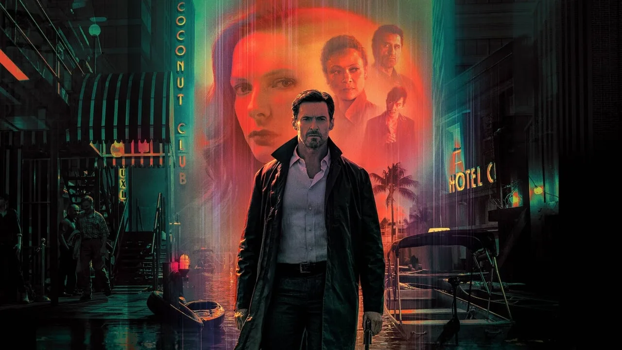 8yhWlFcJ8zCqjfCvLy3lWFuawR1 jpeg - Reminiscence : retrouvez Hugh Jackman au coeur d'un thriller futuriste en août sur Netflix