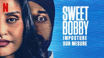 Sweet Bobby : Imposture sur mesure