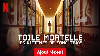 Toile mortelle : Les victimes de Zona Divas - Série (Saison 1)