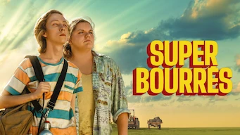 Super bourrés