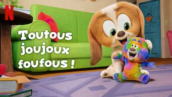 Toutous joujoux foufous