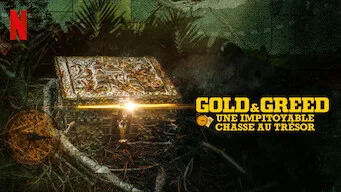 Gold & Greed : Une impitoyable chasse au trésor - Série